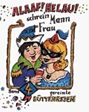 ALAAF ! HELAU ! Schrei`n Mann und Frau! Gereimte B�ttenreden