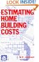 Estimating Home Building Costs