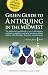  The Green Guide to Antiquing in the Midwest 