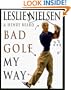 Bad Golf My Way