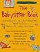 Book The Babysitter Book: Everything You and Your Babysitter Need to Know Before You Leave the House