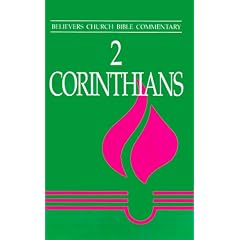 2 Corinthians (Believers Church Bible Commentary)