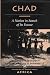 Chad: A Nation In Search Of Its Future (Nations of the Modern World: Africa)