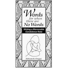 Words for when there are No Words: Writing a Memorable Condolence Note