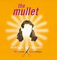 The Mullet: Hairstyle of the Gods
