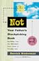 This Is Not Your Father's Stockpicking Book:: Profiting from the Hidden Investment Clues Found in Everyday Things