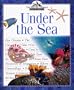 Under the Sea (Nature Company Discoveries Libraries)