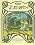 Wildcrafting: Harvesting the wilds for a living : brush-picking, fruit-tramping, worm-grunting, and other nomadic livelihoods