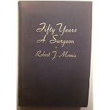 Fifty Years a Surgeon