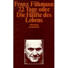22 Tage oder Die H�lfte des Lebens