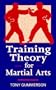 Training Theory for Martial Arts