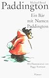 Ein B&auml;r mit Namen Paddington - Michael Bond
