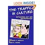 The Traffic in Culture: Refiguring Art and Anthropology