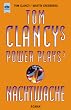 Tom Clancys Power Plays 3. Nachtwache