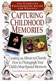 Capturing Childhood Memories