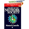 The Rise of the Network Society (Castells, Manuel. Information Age, 1.)