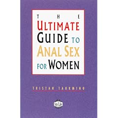 The Ultimate Guide to Anal Sex for Women (Ultimate Guides)