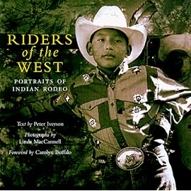 Riders of the West: Portraits from Indian Rodeo