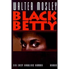 Black Betty. Ein Easy Rawlins Roman