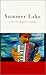 Summer Lake: New and Selected Poems (Southern Messenger Poets)