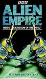 Picture Of Alien Empire - Inside The Kingdom Of The Insect