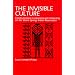 The Invisible Culture: Communication in Classroom and Community on the Warm Springs Indian Reservation