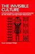 The Invisible Culture: Communication in Classroom and Community on the Warm Springs Indian Reservation