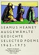 Ausgew�hlte Gedichte. Selected Poems. 1965 - 1975