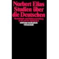 Studien �ber die Deutschen: Machtk�mpfe und Habitusentwicklung im 19. und 20. Jahrhundert (suhrkamp taschenbuch wissenschaft)