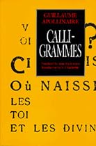 Calligrammes: Poems of Peace and War (1913-1916)