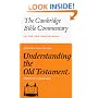 Understanding the Old Testament (Cambridge Bible Commentaries on the Old Testament)
