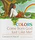 Colors Come from God Just Like Me