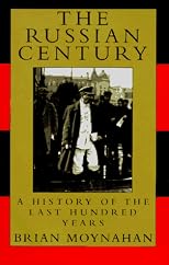 The Russian century: A photographic history of Russia's 100 years