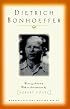 Dietrich Bonhoeffer (Modern Spiritual Masters Series)