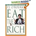 Eat the Rich: A Treatise on Economics (O'Rourke, P. J.)