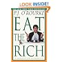 Eat the Rich: A Treatise on Economics (O'Rourke, P. J.)