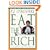 Eat the Rich: A Treatise on Economics (O'Rourke, P. J.)