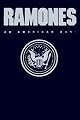 Ramones: An American Band