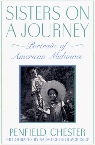 sisters on a journey portraits of american midwives