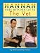 Hannah Goes to the Vet (Hannah goes to...)