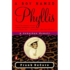 A Boy Named Phyllis: A Suburban Memoir