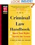 The Criminal Law Handbook: Know Your Rights, Survive the System
