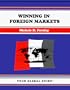 Winning in Foreign Markets: Your Global Guide (Crisp Fifty-Minute Books)