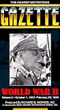 Gazette: World War II, Vol. 3 [VHS]
