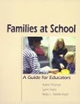 Families at School: A Guide for Educa...