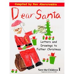 Dear Santa: Letters and Drawings to Father Christmas