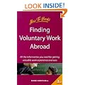 Finding Voluntary Work Abroad: All the Information You Need for Getting Valuable Work Experience Overseas (How to)