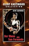Der Mann aus San Fernando - Clint Eastwood