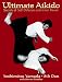 Search : Ultimate Aikido: Secrets of Self-Defense and Inner Power