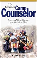 The Christian Camp Counselor